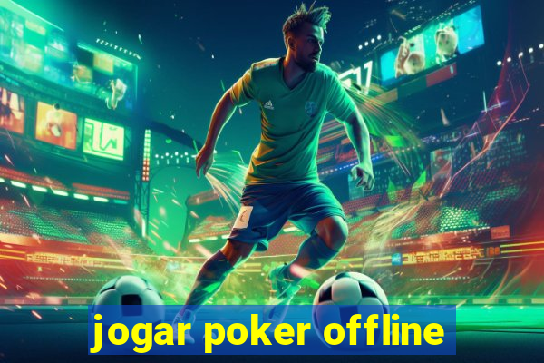 jogar poker offline